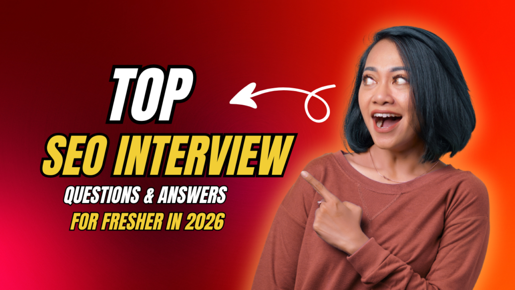SEO Interview Questions & Answers
